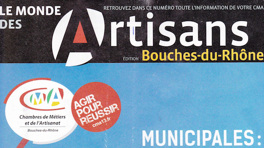 « Le Monde des Artisans » éditions Bouches-du-Rhône, janvier-février 2014