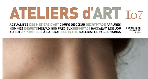Ateliers d’art n°107, septembre-octobre 2013 « Bijoux de créateurs »